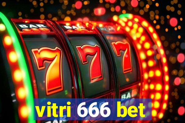 vitri 666 bet